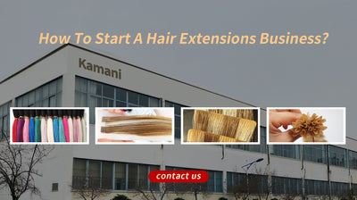 How To Start A Hair Extensions Business？