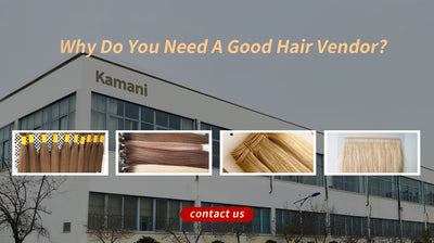 Why Do You Need A Good Hair Vendor?